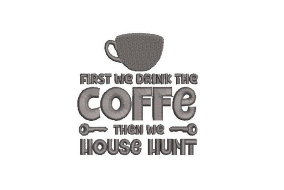 First We Drink the Coffee